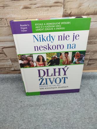 Nikdy nie je neskoro na dlhý život, 