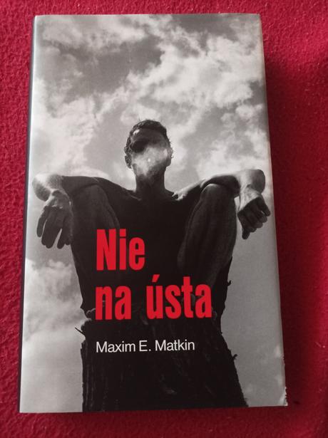 Maxim e.matkin nie na ústa, 