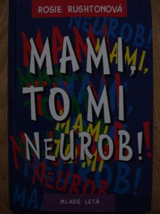 Mami to mi neurob,