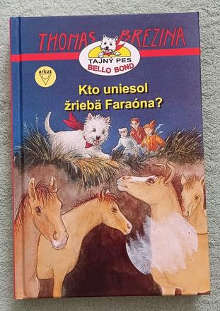 Kto uniesol žriebä faraóna - thomas brezina,