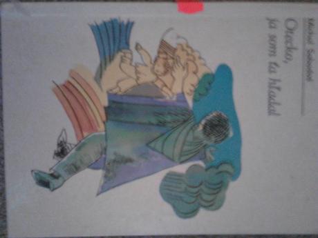 Otecko ja som ťa hľadal... ô,