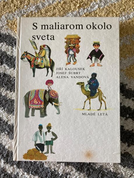 S maliarom okolo sveta-prvé vyd.1989,