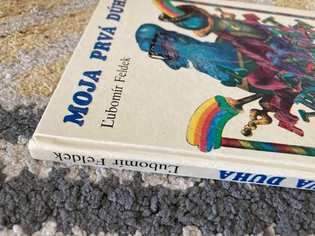 Moja prvá dúha-druhé vyd.1984,