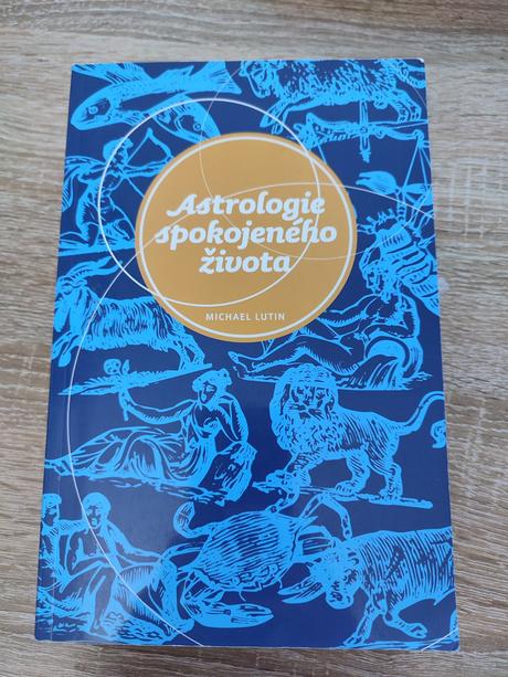 Astrologie spokojeného života cz - michael lutin, 