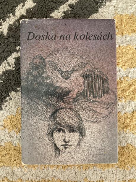Doska na kolesách-prvé vyd.1985,