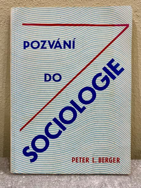 Kniha- pozvání do sociologie,