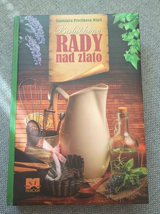Kniha babičkine rady nad zlato,