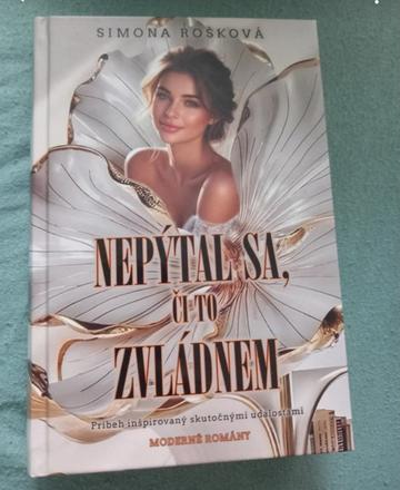 Nepýtal sa, či to zvládnem,