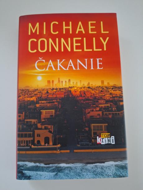 Čakanie - michael connelly,