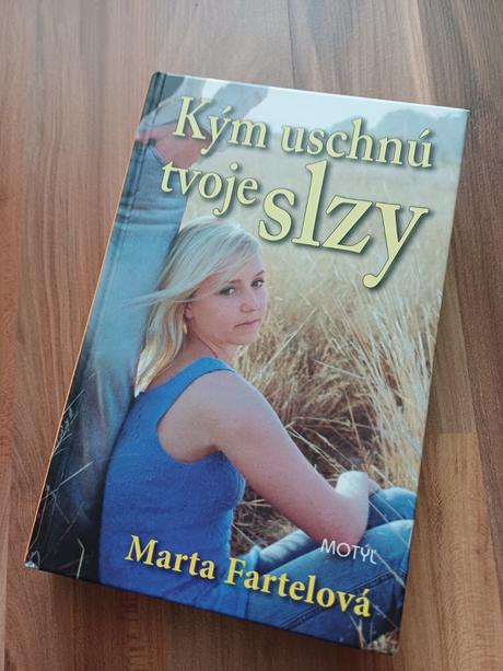 Marta fartelová - kým uschnú tvoje slzy, 