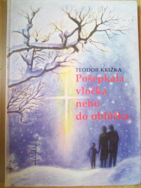 Pošepkala vločka nehu do oblôčka ô,