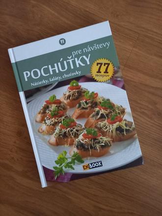 Kniha pochúťky pre návštevy - 77 receptov, 