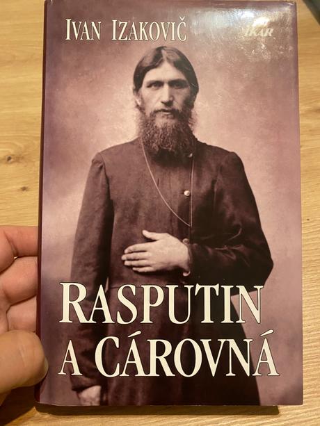 Rasputin a cárovná zázračný starec ktorý, ovplyvňo,