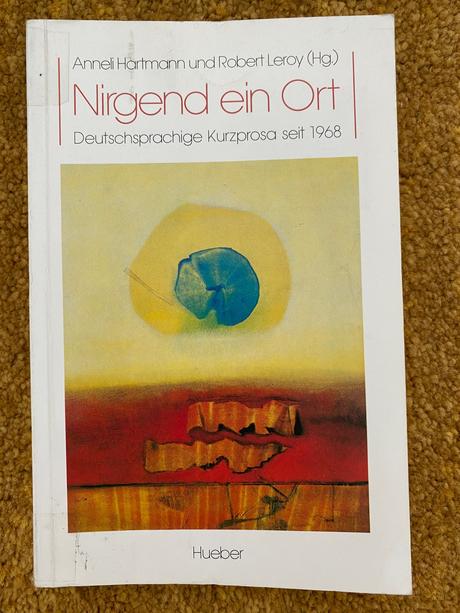 Nirgend ein ort - deutschspr. kurzprosa s.1968,
