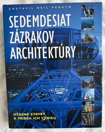 Kniha sedemdesiat zázrakov architektúry za 7e, 