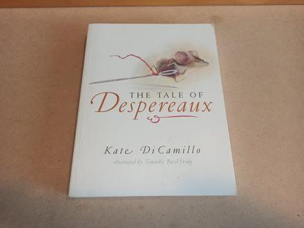 Kate dicamillo - the tale of despereaux, 