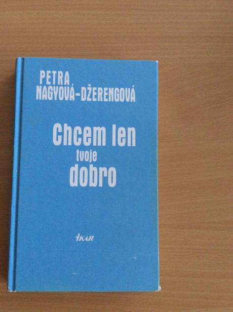 Chcem len tvoje dobro - kniha,