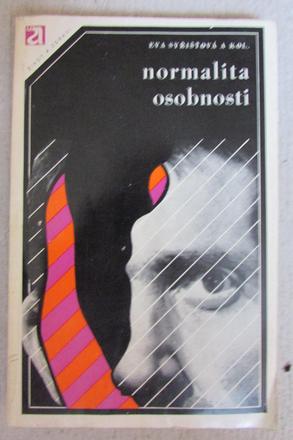 Eva syristova normalita osobnosti,