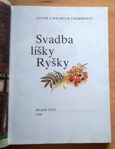 Svatba líšky ryšky, jacob a wilhwelm grimm, 1986,