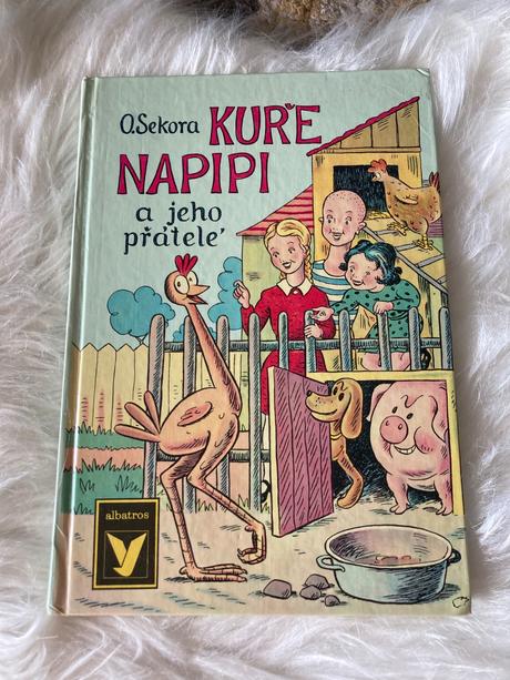Kuře napipi a jeho přátelé ondřej sekora (1991),