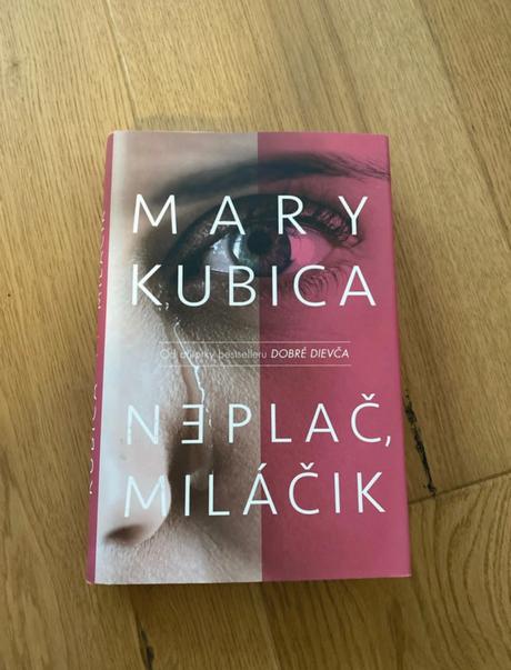 Kniha neplač miláčik mary kubica, 