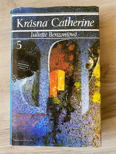 Krásna catherine 5 diel juliette benzoniová,