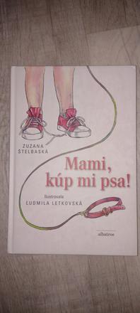 Štelbasķá mami, kúp mi psa, 