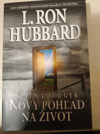 L. r. hubbar scientológia - nový pohľad na život, 