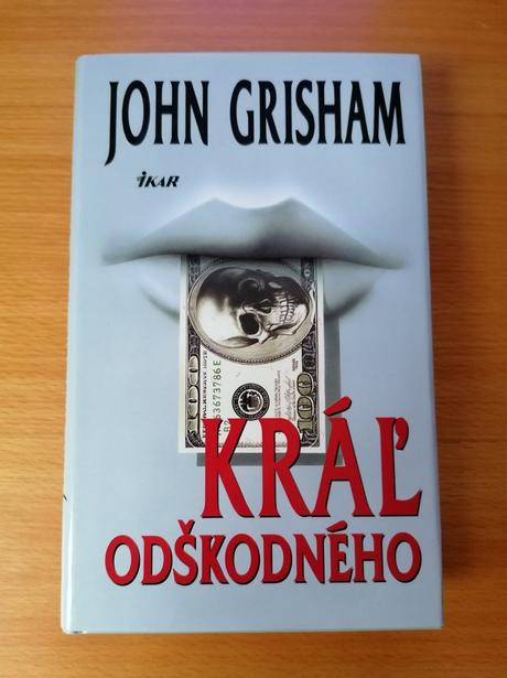 John grisham - kráľ odškodného,
