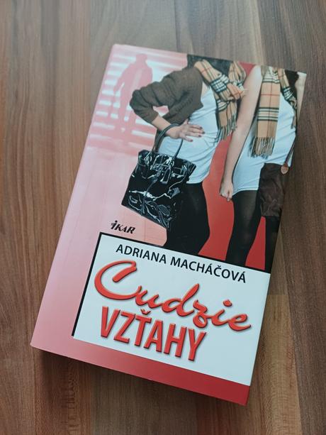 Adriana macháčová - cudzie vzťahy, 