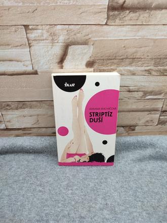 Striptíz duší - adriana macháčová,