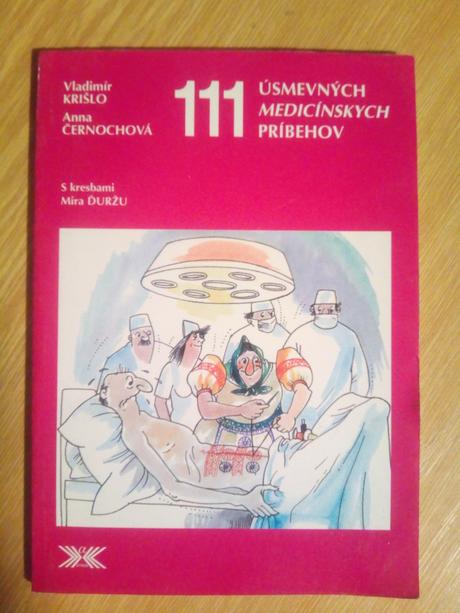 111 úsmevných medicínskýych príbehov ô, 