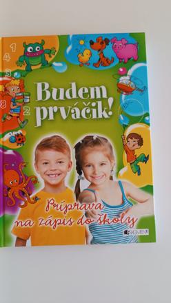 Budem prváčik, príprava na zápis do školy,