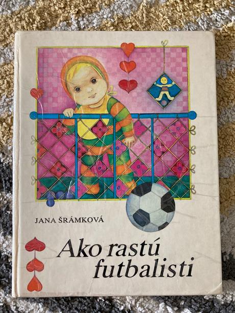 Ako rastú futbalisti prvé vydanie 1982,