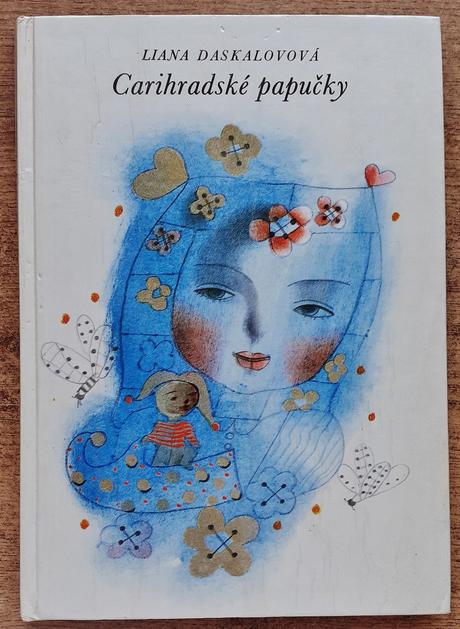 Carihradské papučky, liana daskalovová,