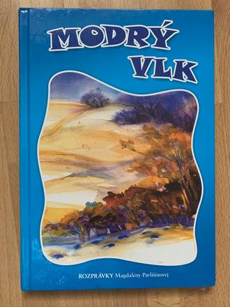 Magdaléna pavlišínová - modrý vlk / zo zelenej lúk, 