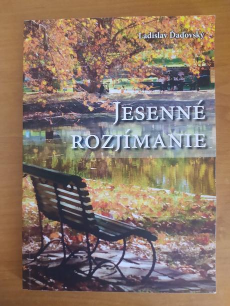 Ladislav ďaďovský - jesenné rozjímanie, 
