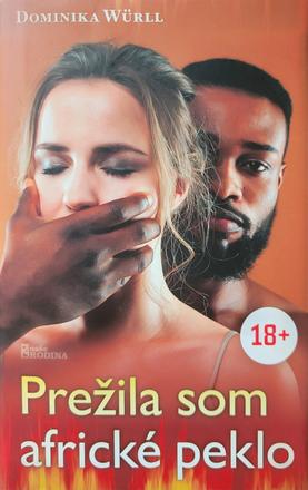 Prezila som africke peklo,