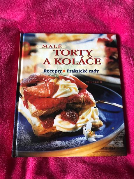 Malé torty a koláče - recepty, 