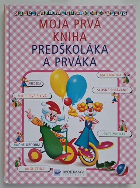 Moja prvá kniha predškoláka a prváka, 