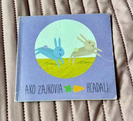 Knižka ako zajkovia mrkvičku hľadali,