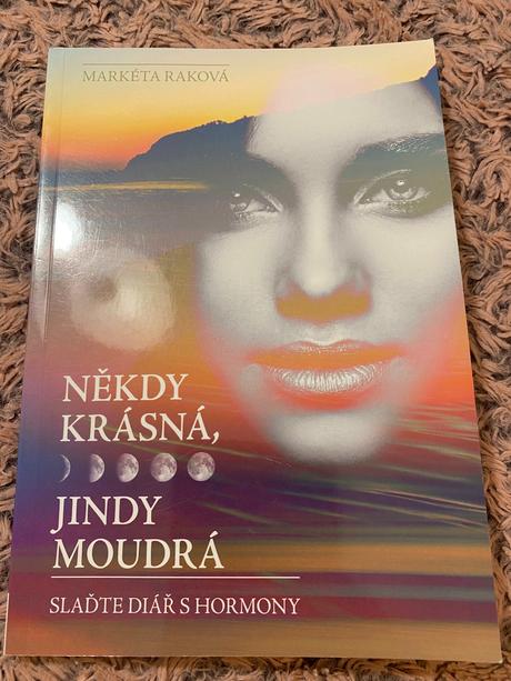 Někdy krásná, jindy moudrá slaďte diář s hormony,