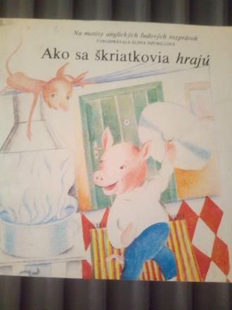 Ako sa škriatkovia hrajú ô,