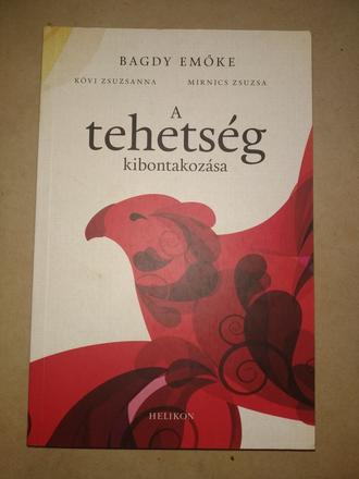 Bagdy emőke- a tehetség kibontakozása,
