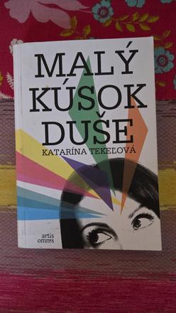 Katarína tekeľová - malý kúsok duše,