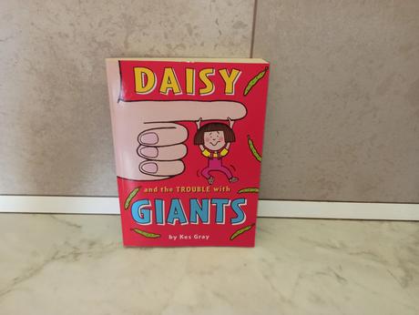 Kes gray - daisy and the trouble with giants, 
