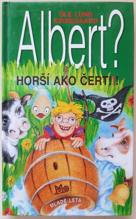 Albert, horsi ako cert,