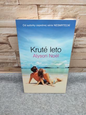 Kruté leto - alyson noel, 