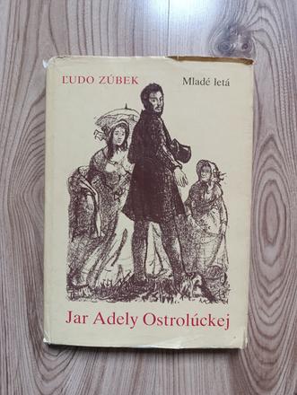 Ľudo zúbek - jar adely ostrolúckej,