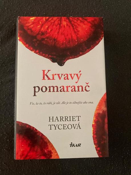 Krvavý pomaranč - harriet tyce, 